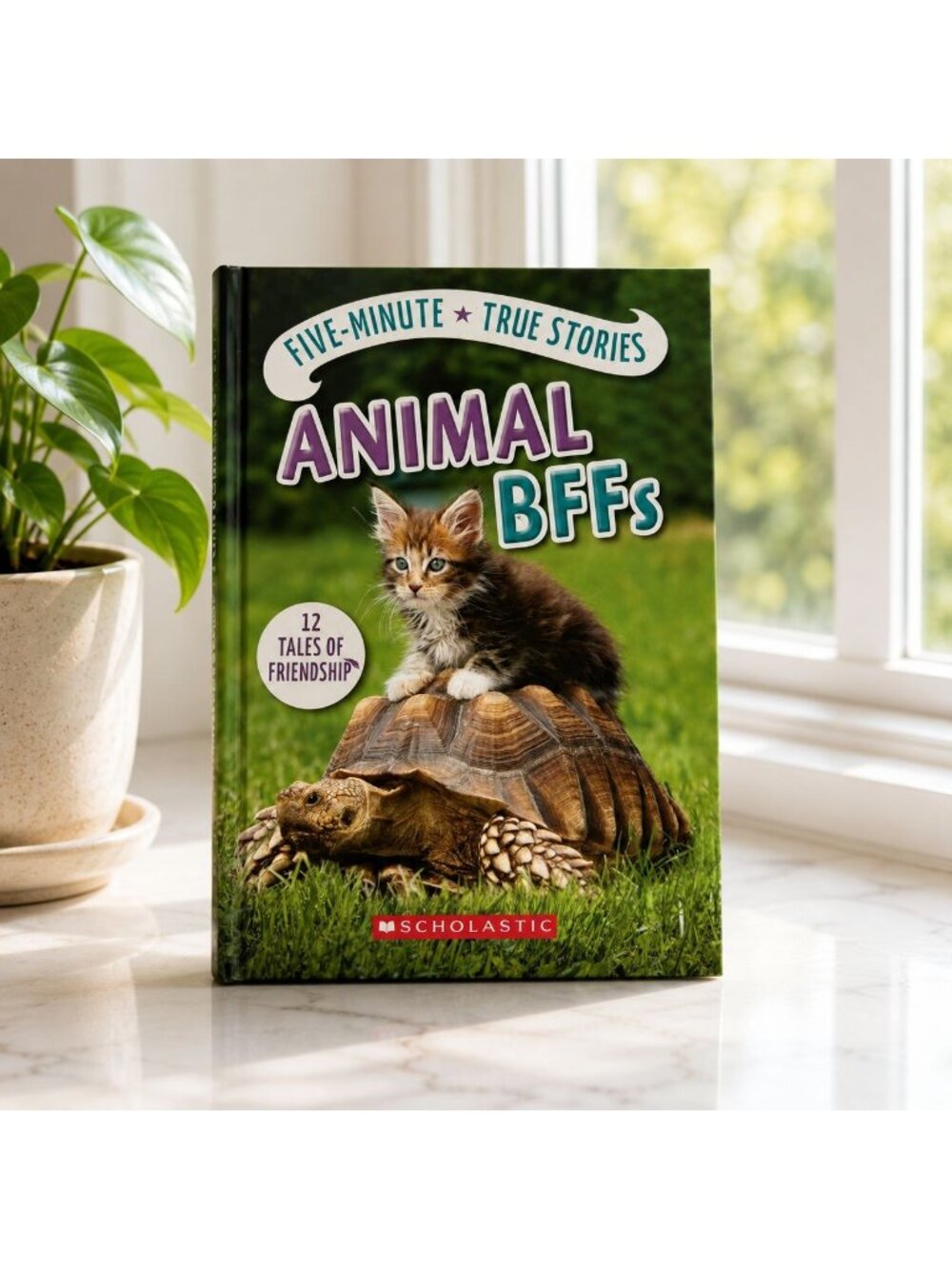Five-Minute True Stories: Animal BFFs By Scholastic Hardcover 12 Tales Of Friend